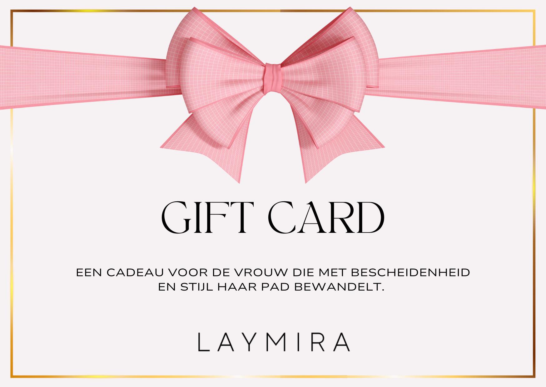 LAYMIRA GIFT CARD